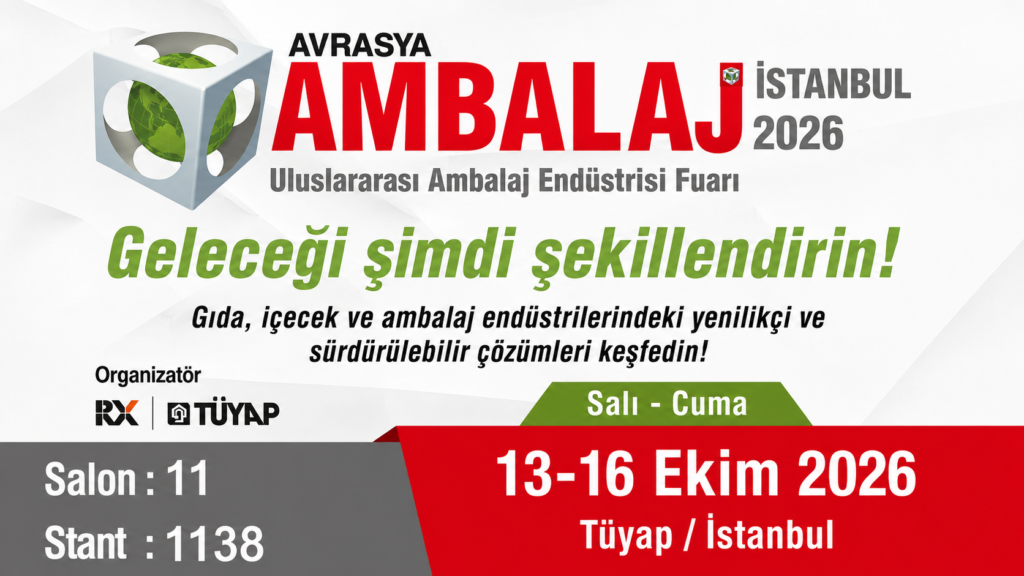 Avrasya Ambalaj Istanbul 2026 - Tuyap, 13-16 Ekim 2026, Salon 11 Stant 1138